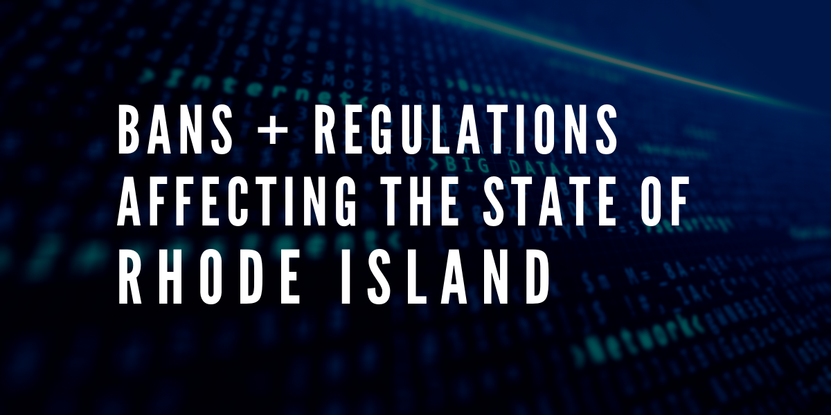 Latest Regulations Affecting the state of Rhode Island